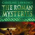 Cover Art for 9781444003529, The Roman Mysteries: The Secrets of Vesuvius: Book 2 by Caroline Lawrence