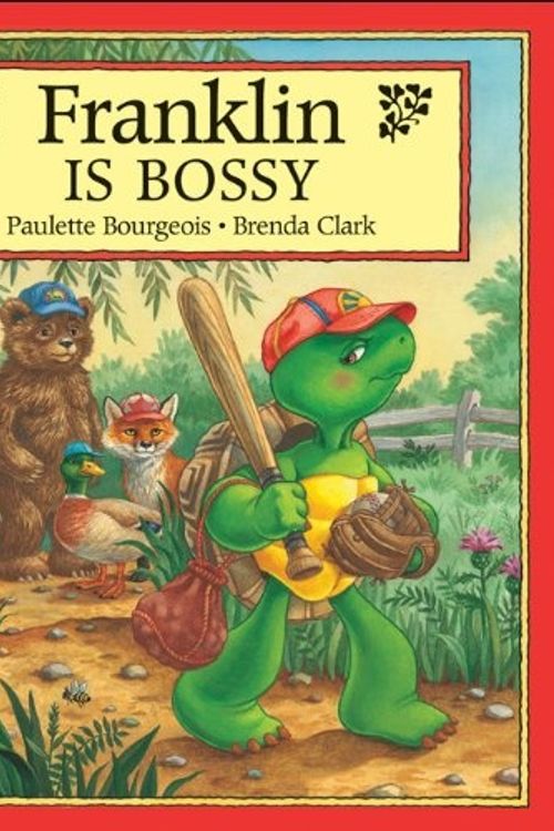 Cover Art for 9781550742572, Franklin Is Bossy by Paulette Bourgeois