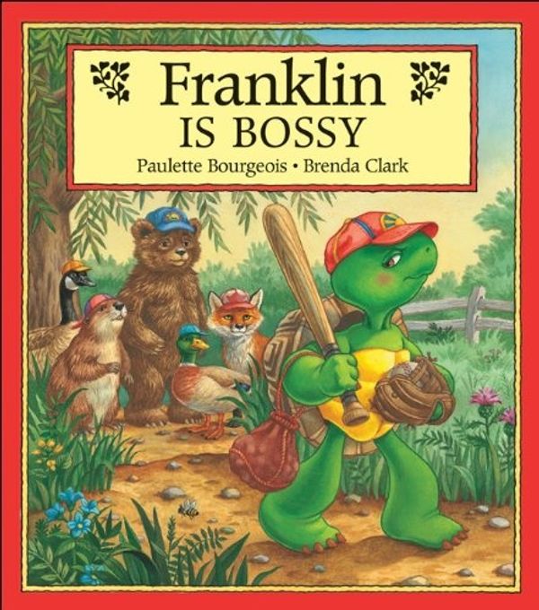 Cover Art for 9781550742572, Franklin Is Bossy by Paulette Bourgeois