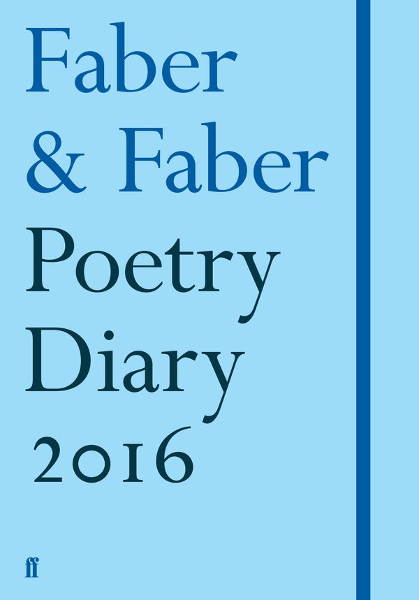 Cover Art for 9780571318087, Faber Poetry Diary 2016Pale Blue by Various