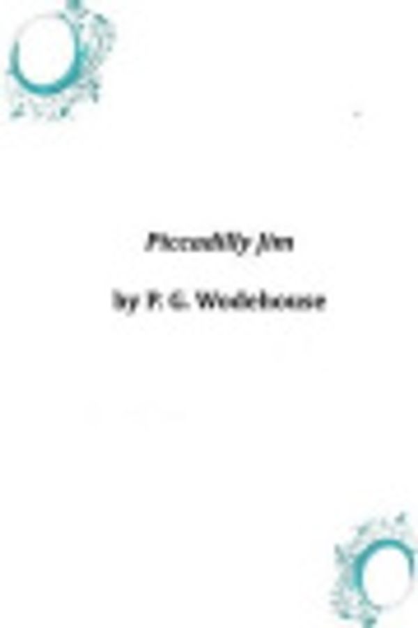 Cover Art for 9781497592544, Piccadilly Jim by P G Wodehouse