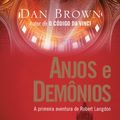 Cover Art for 9788575421468, Anjos e Demônios - A Primeira Aventura de Robert Langdon by Dan Brown