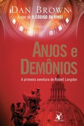 Cover Art for 9788575421468, Anjos e Demônios - A Primeira Aventura de Robert Langdon by Dan Brown