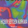 Cover Art for 9789751015198, Hicbir Seyden Korkma by 
