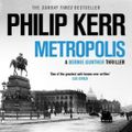 Cover Art for 9781787473171, Metropolis by Philip Kerr