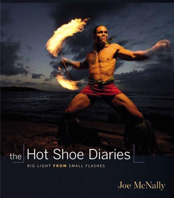 Cover Art for 9780321580146, The Hot Shoe Diaries by Joe McNally