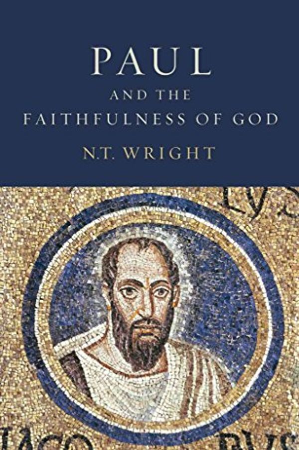 Cover Art for B01B27C1EC, [(Paul and the Faithfulness of God)] [By (author) Canon N. T. Wright] published on (November, 2013) by Canon N. t. Wright