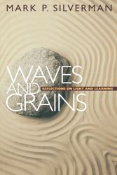 Cover Art for 9780691001135, Waves and Grains by Mark P. Silverman