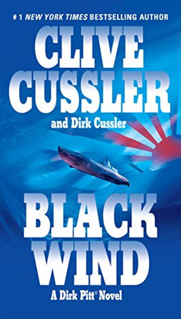Cover Art for 9781405620864, Black Wind by Clive Cussler
