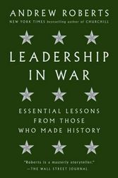 Cover Art for 9780525522386, Leadership in War by Andrew Roberts