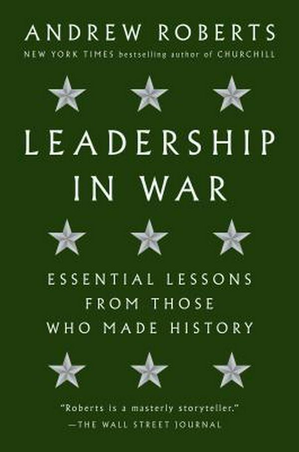 Cover Art for 9780525522386, Leadership in War by Andrew Roberts
