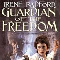 Cover Art for 9780756403430, Guardian of the Freedom by Irene Radford
