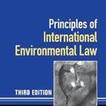 Cover Art for 9780521140935, Principles of International Environmental Law by Philippe Sands, Jacqueline Peel