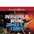Cover Art for 9781490614311, Persepolis Rising (Expanse) by James S. A. Corey