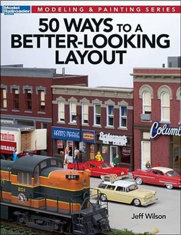 Cover Art for 9780890248195, 50 Ways to a Better-Looking Layout by Jeff Wilson