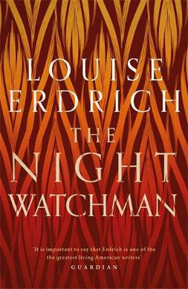 Cover Art for 9781472155351, The Night Watchman by Louise Erdrich