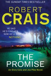 Cover Art for 9781409129936, The Promise: An Elvis Cole and Joe Pike Novel by Robert Crais