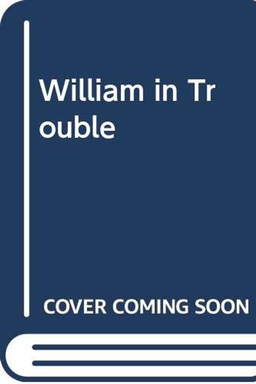 Cover Art for 9780333373866, William in Trouble by Richmal Crompton