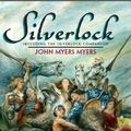 Cover Art for 9781886778528, Silverlock Iincluding the Sil by John Myers Myers