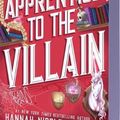 Cover Art for 9781649377173, Apprentice to the Villain by Hannah Nicole Maehrer