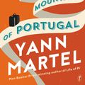 Cover Art for 9781925095722, The High Mountains of Portugal by Yann Martel