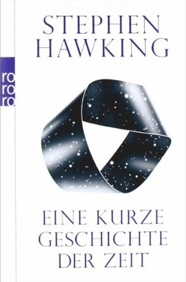 Cover Art for 9783499626005, Eine Kurze Geschichte Der Zeit by Stephen Hawking