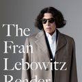 Cover Art for 9780349015897, The Fran Lebowitz Reader by Fran Lebowitz