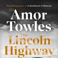 Cover Art for 9781529189995, The Lincoln Highway by Amor Towles