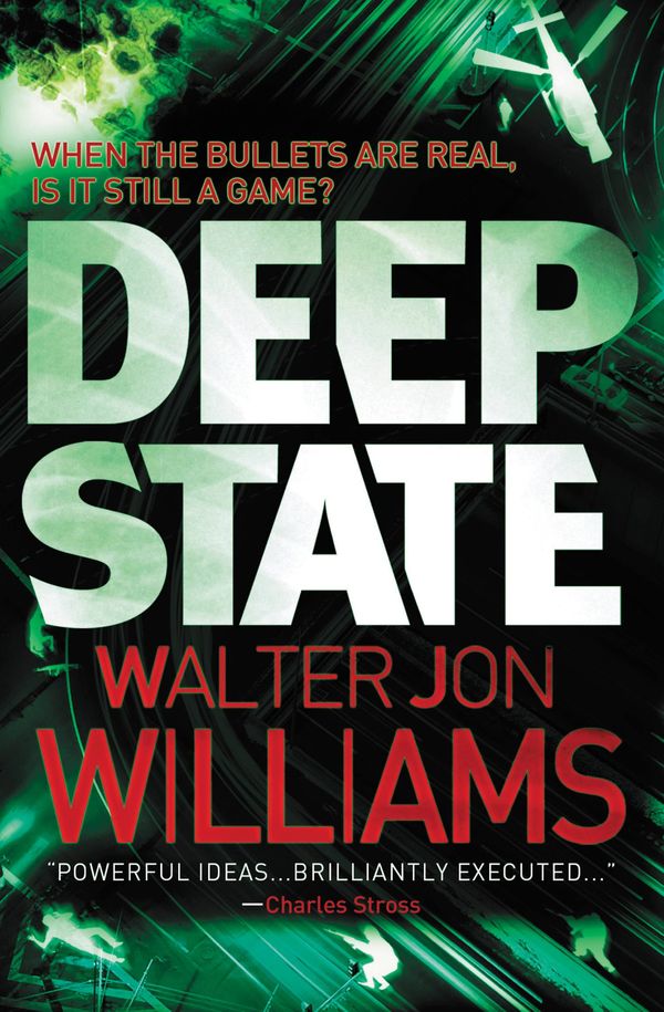 Cover Art for 9780316121910, Deep State by Walter Jon Williams