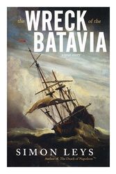 Cover Art for 9781560258216, The Wreck of the "Batavia" by Simon Leys