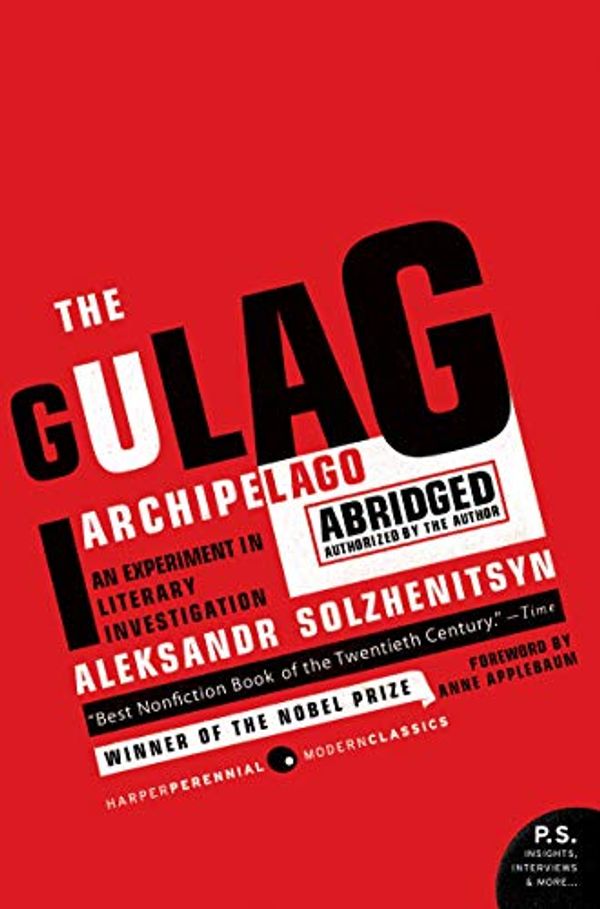 Cover Art for B08CXVM4JB, The Gulag Archipelago 1918-1956: An Experiment in Literary Investigation by Aleksandr Solzhenitsyn