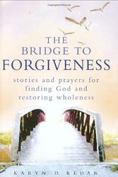Cover Art for 9781580233248, The Bridge to Forgiveness by Karyn D. Kedar
