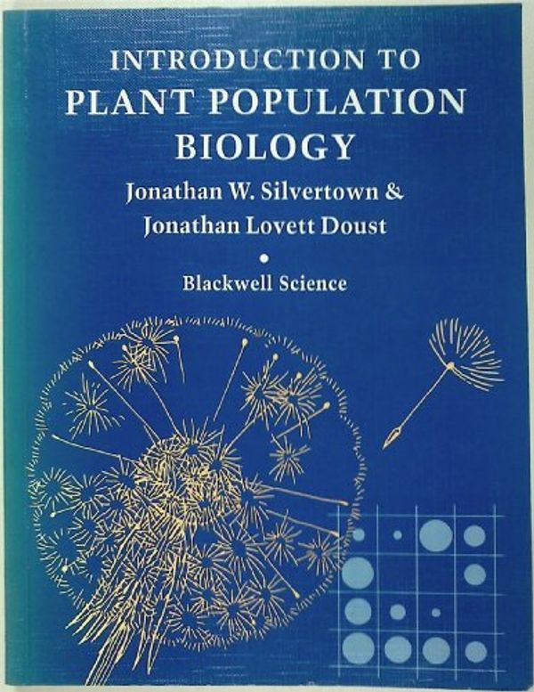 Cover Art for 9780632029730, Introduction to Plant Population Biology by Jonathan Silvertown