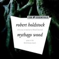 Cover Art for 9781250790927, Mythago Wood by Robert Holdstock