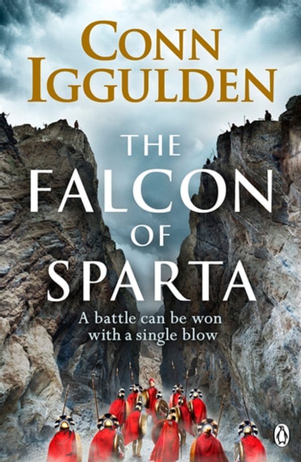 Cover Art for 9781405921527, The Falcon of SpartaThe bestselling author of the Emperor and Conqu... by Conn Iggulden