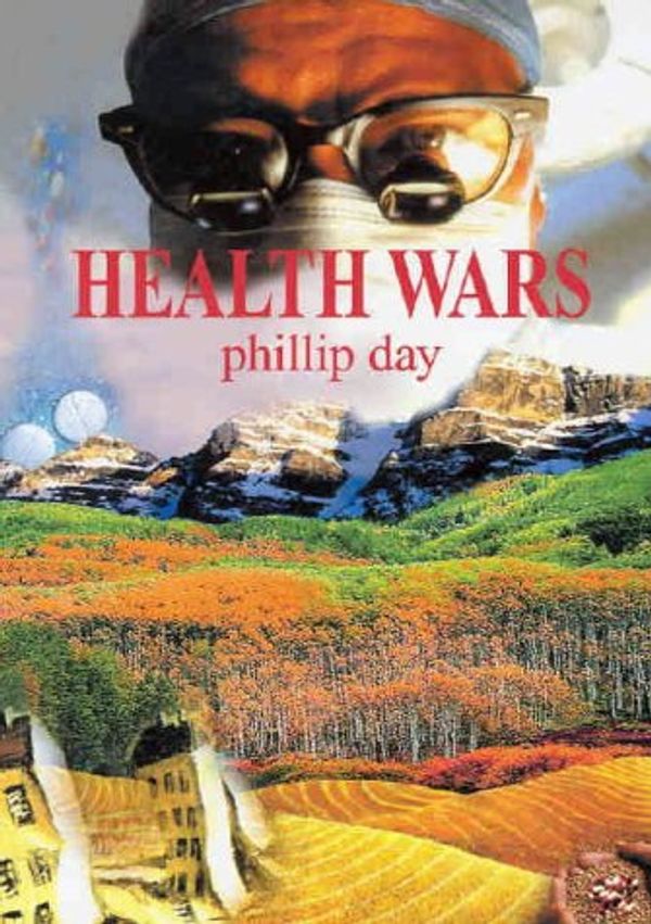 Cover Art for 9780953501274, Health Wars by Phillip Day