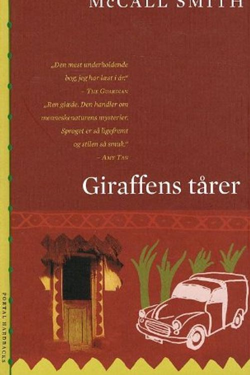 Cover Art for 9788791318443, Giraffens tårer by Alexander McCall Smith