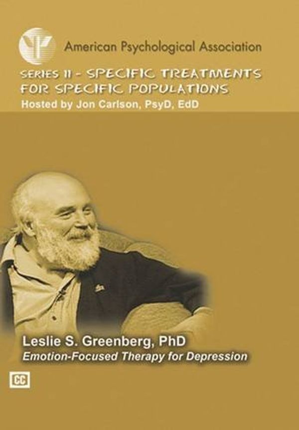 Cover Art for 9781591478133, Emotion-focused Therapy for Depression by Leslie S. Greenberg