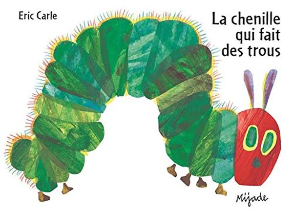 Cover Art for 9782871427537, La chenille qui fait des trous by Eric Carle
