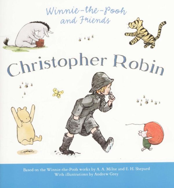 Cover Art for 9780603568794, Winnie-the-Pooh and Christopher Robin by Milne, A. A.