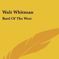 Cover Art for 9781161627831, Walt Whitman by Emily S. Hamblen