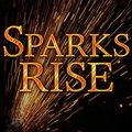Cover Art for B00SGCVY86, Sparks Rise (The Darkest Minds, Book 2.5) by Alexandra Bracken