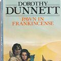 Cover Art for 9780722131411, Pawn in Frankincense by Dorothy Dunnett