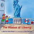 Cover Art for 9781416934790, The Statue of Liberty by Marion Dane Bauer