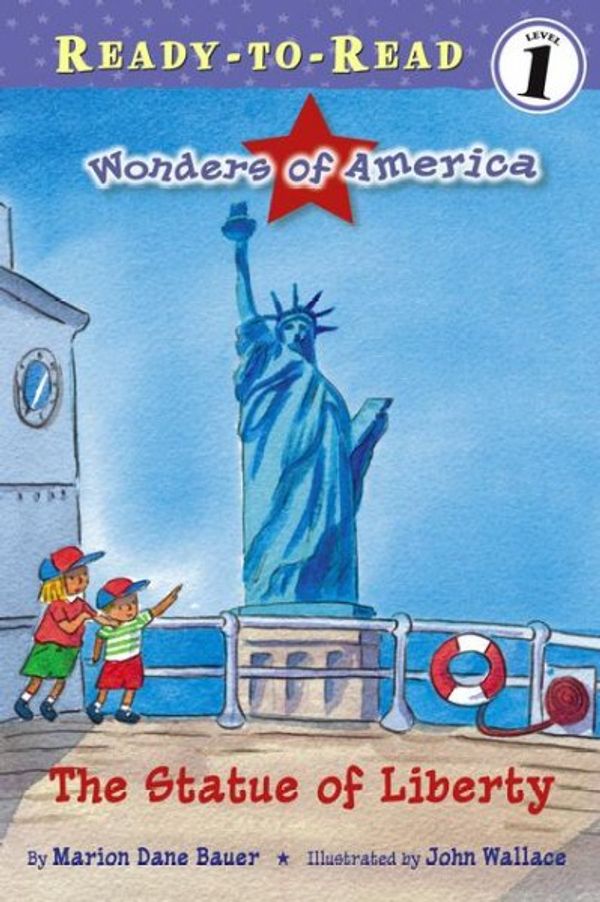 Cover Art for 9781416934790, The Statue of Liberty by Marion Dane Bauer