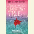 Cover Art for 9780756410315, The Hanging Tree by Ben Aaronovitch