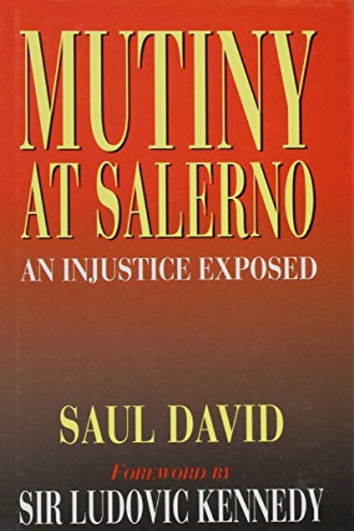 Cover Art for 9781857531466, Mutiny at Salerno by Saul David