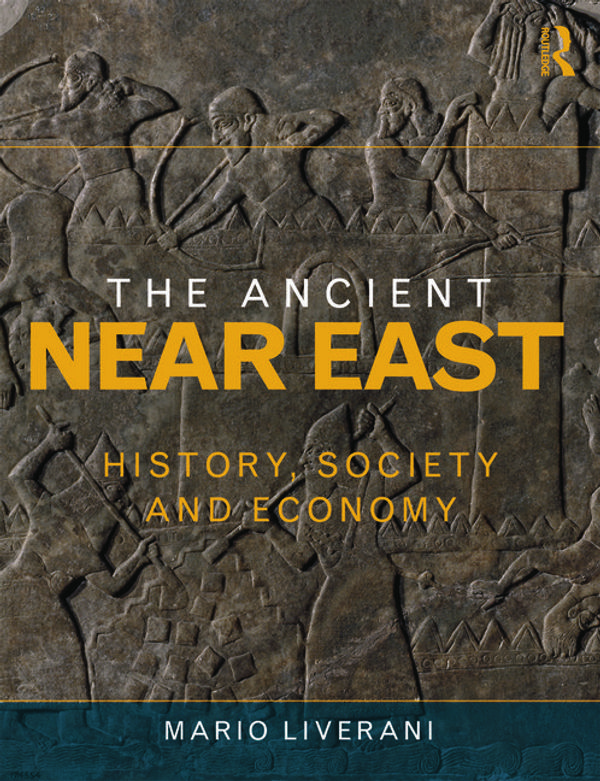 Cover Art for 9780415679060, The Ancient Near East: History, society and economy by Mario Liverani