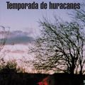 Cover Art for 9786073152679, Temporada de huracanes by Fernanda Melchor