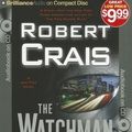 Cover Art for 9781455842544, The Watchman by Robert Crais